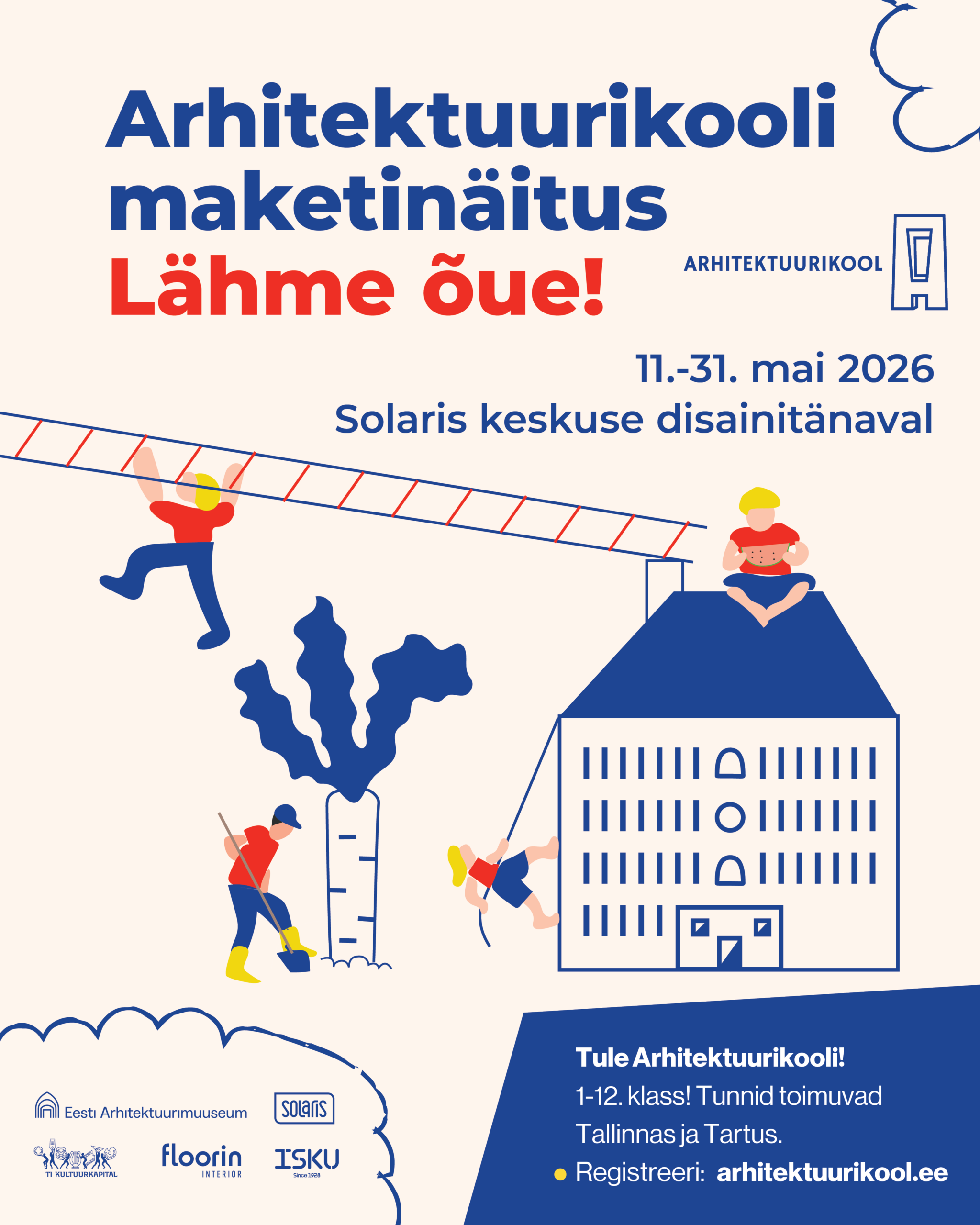 Arhitektuurikooli õpilaste maketinäitus ‘‘Lähme õue!‘‘